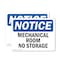 Signmission Mechanical Room No Storage, 10 in W x Rectangle, Vinyl Decal OS-2PACK-NS-D-710-L-14176 - alternate 1